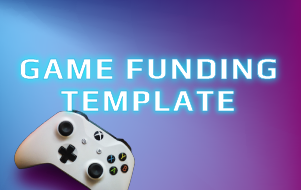 Game Funding Template